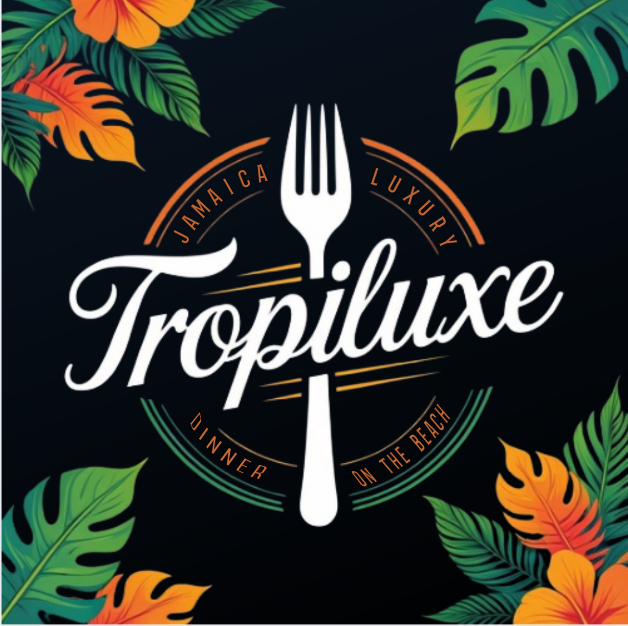 Tropiluxe